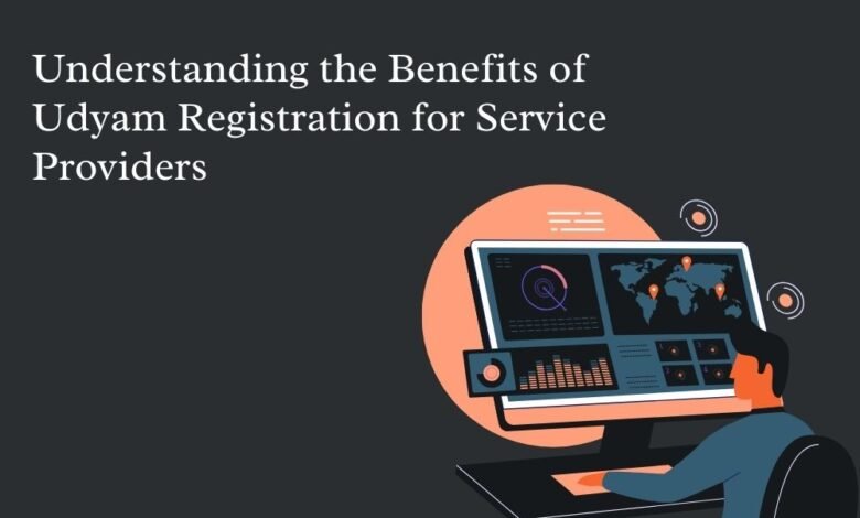 Understanding the Benefits of Udyam Registration for Service Providers